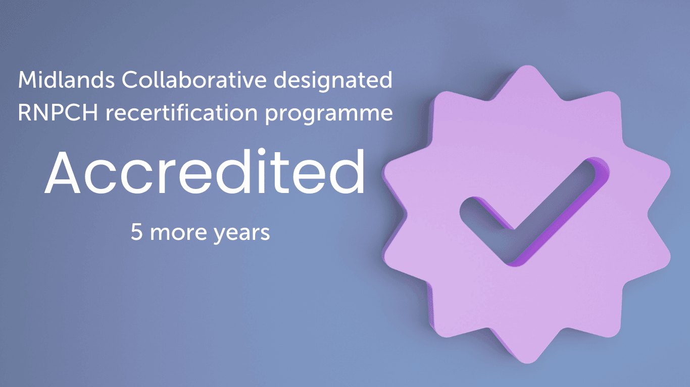 Midlands Collaborative RNPCH programme reaccredited for another five years